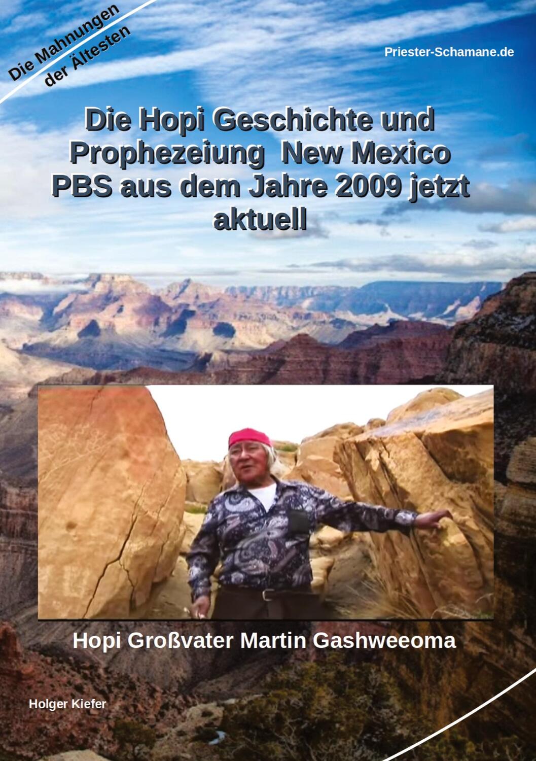 Cover: 9783384137562 | Die Hopi Geschichte und Prophezeiung New Mexico PBS aus dem Jahre...