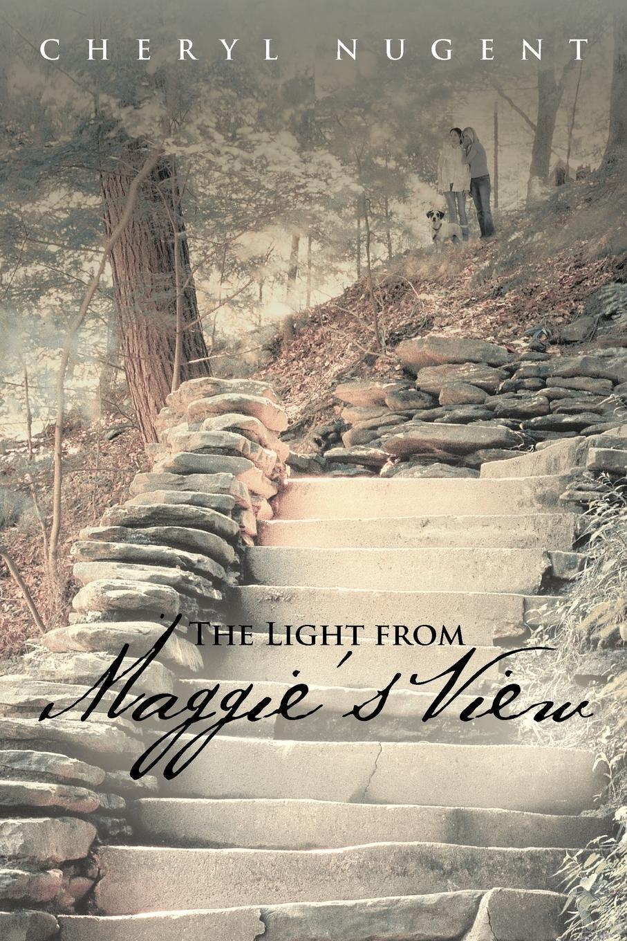 Cover: 9781475926354 | The Light from Maggie's View | Cheryl Nugent | Taschenbuch | Paperback