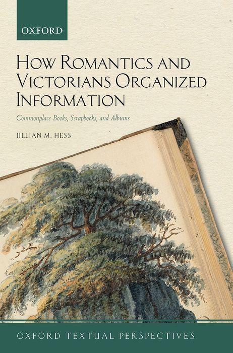 Cover: 9780192896070 | How Romantics and Victorians Organized Information | Jillian M. Hess