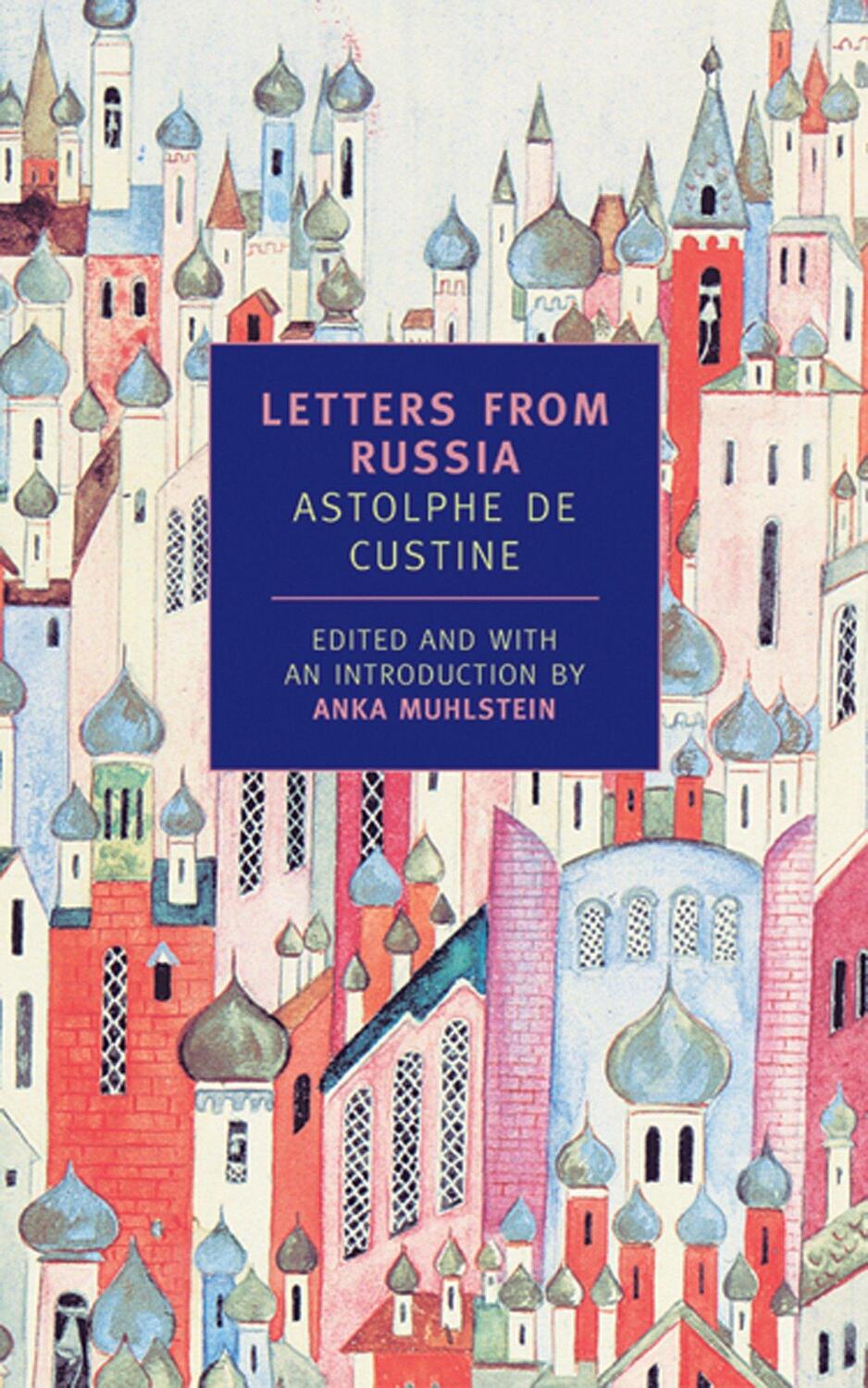 Cover: 9780940322813 | Letters from Russia | Astolphe de Custine | Taschenbuch | Englisch