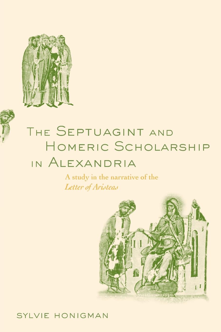 Cover: 9780415518543 | The Septuagint and Homeric Scholarship in Alexandria | Sylvie Honigman