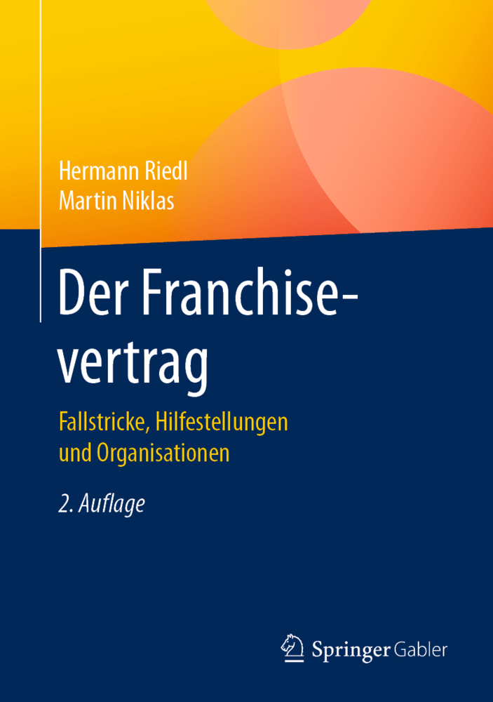 Cover: 9783658324322 | Der Franchisevertrag | Fallstricke, Hilfestellungen und Organisationen