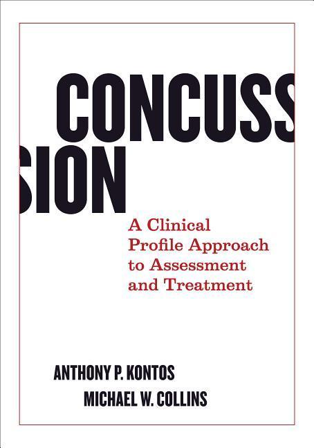 Cover: 9781433828232 | Concussion: A Clinical Profile Approach to Assessment and Treatment