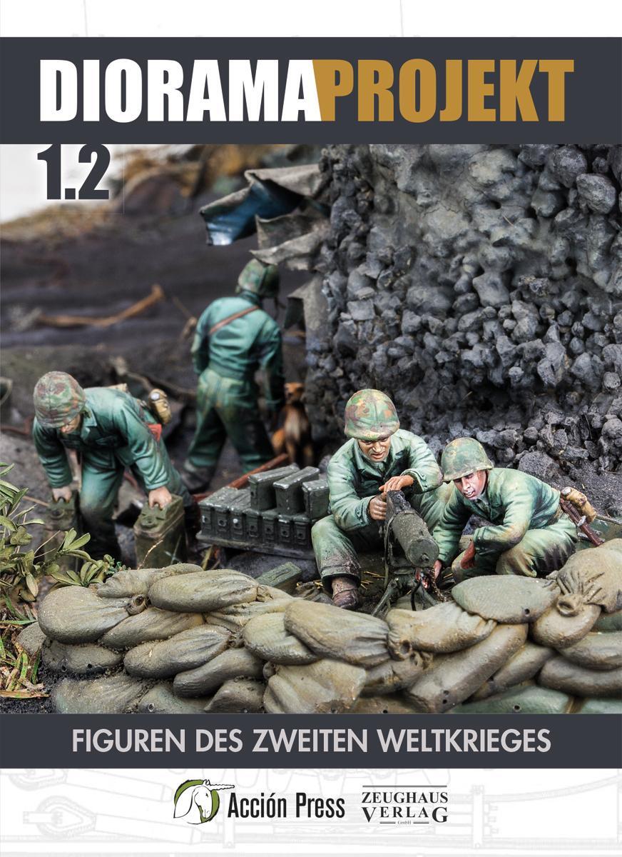 Cover: 9783963600241 | Diorama-Projekt 1.2 | Figuren des Zweiten Weltkrieges | Taschenbuch