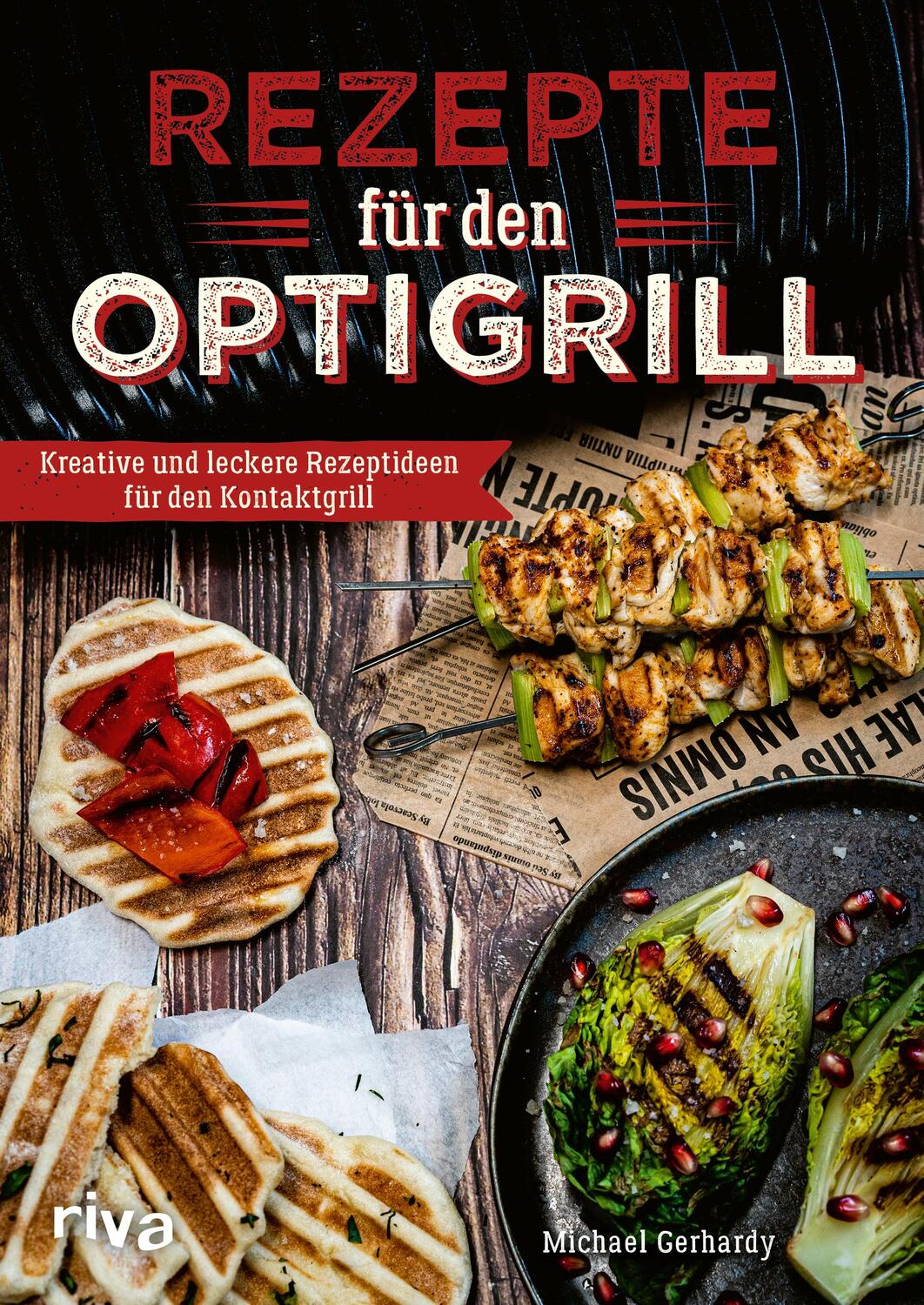 Cover: 9783742322449 | Rezepte für den Optigrill | Michael Gerhardy | Taschenbuch | Deutsch