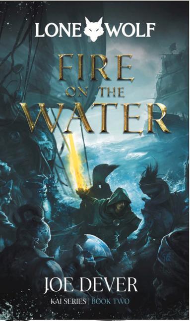 Cover: 9781916268067 | Fire on the Water | Lone Wolf #2 | Joe Dever | Buch | Gebunden | 2022