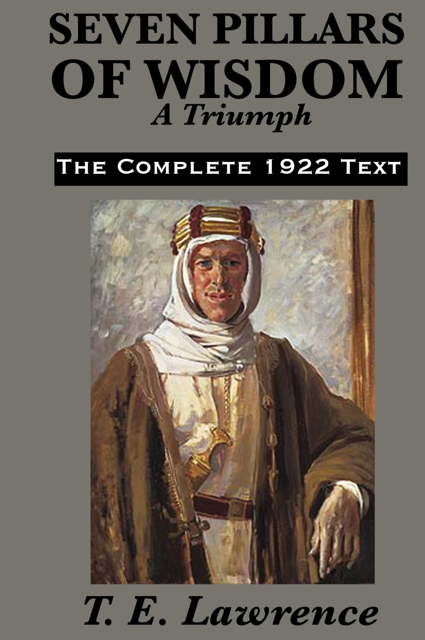 Cover: 9781617201820 | Seven Pillars of Wisdom | A Triumph | T. E. Lawrence | Buch | Englisch