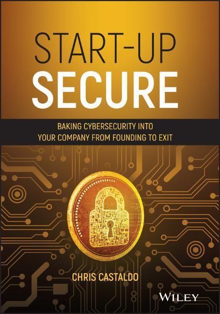 Cover: 9781119700739 | Start-Up Secure | Chris Castaldo | Buch | 160 S. | Englisch | 2021