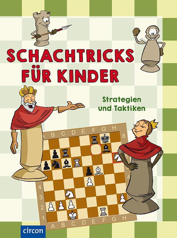 Cover: 9783817419067 | Schachtricks für Kinder | Strategien und Taktiken | Halász (u. a.)