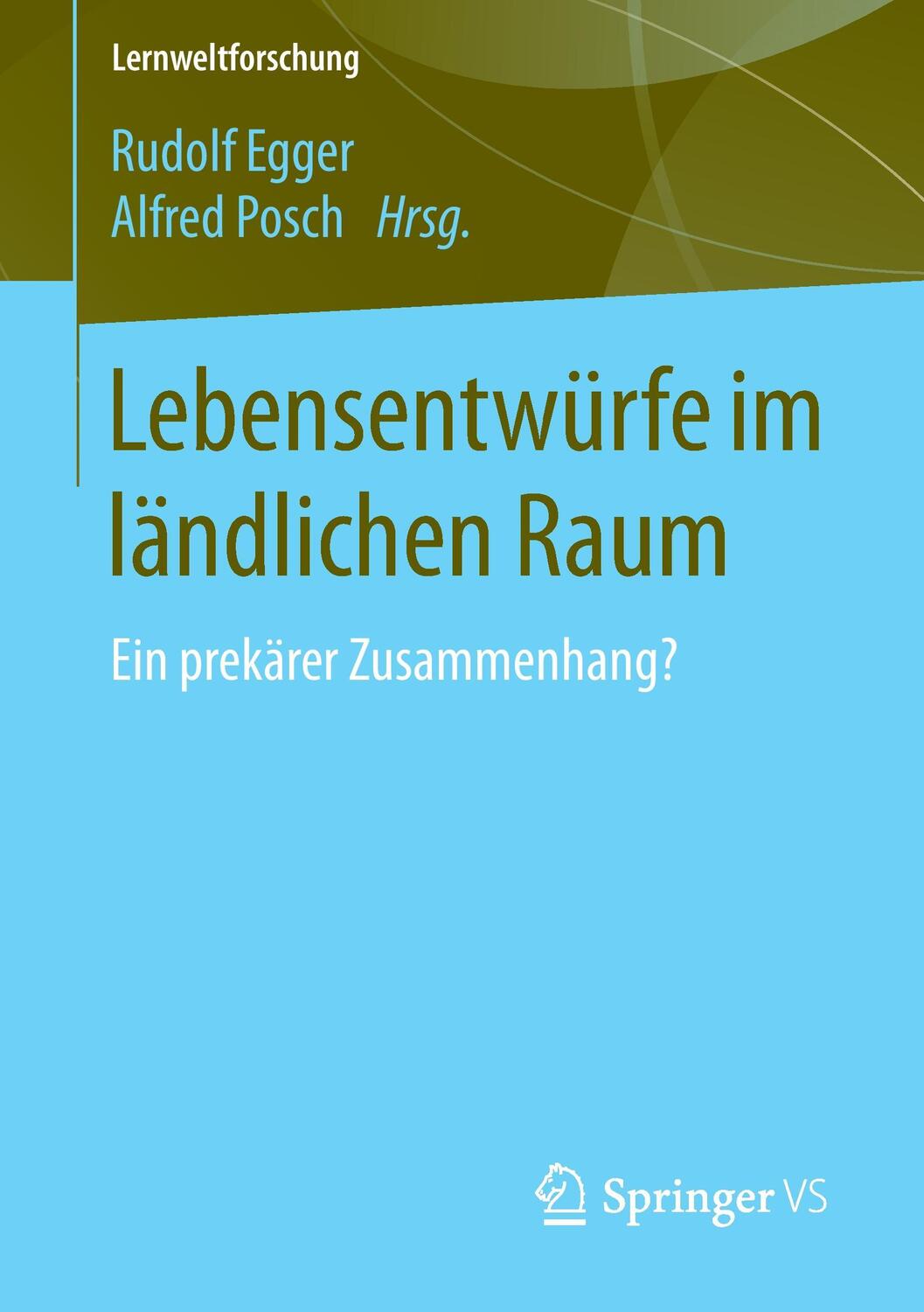 Cover: 9783658105235 | Lebensentwürfe im ländlichen Raum | Ein prekärer Zusammenhang? | Buch