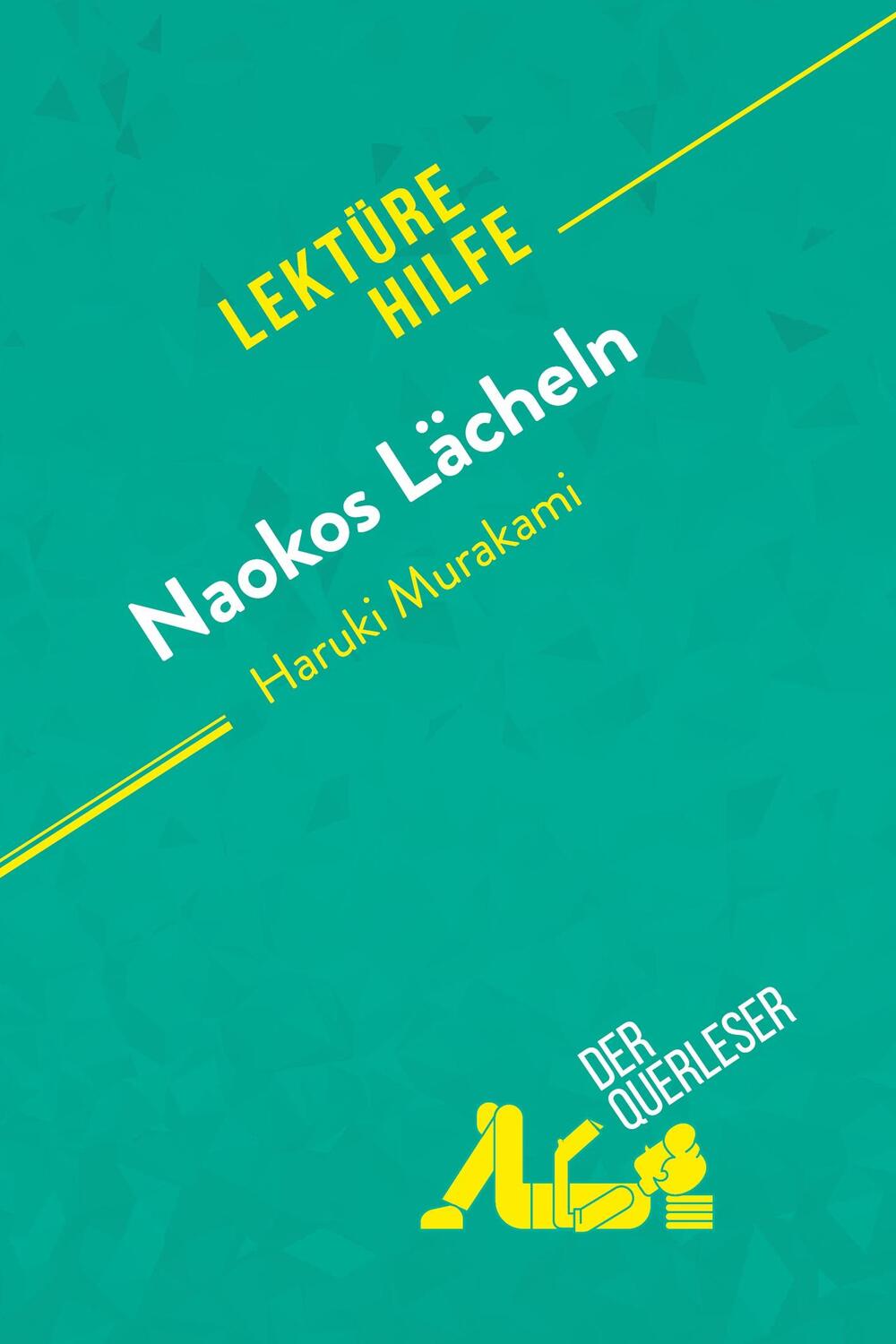 Cover: 9782808022033 | Naokos Lächeln von Haruki Murakami (Lektürehilfe) | der Querleser