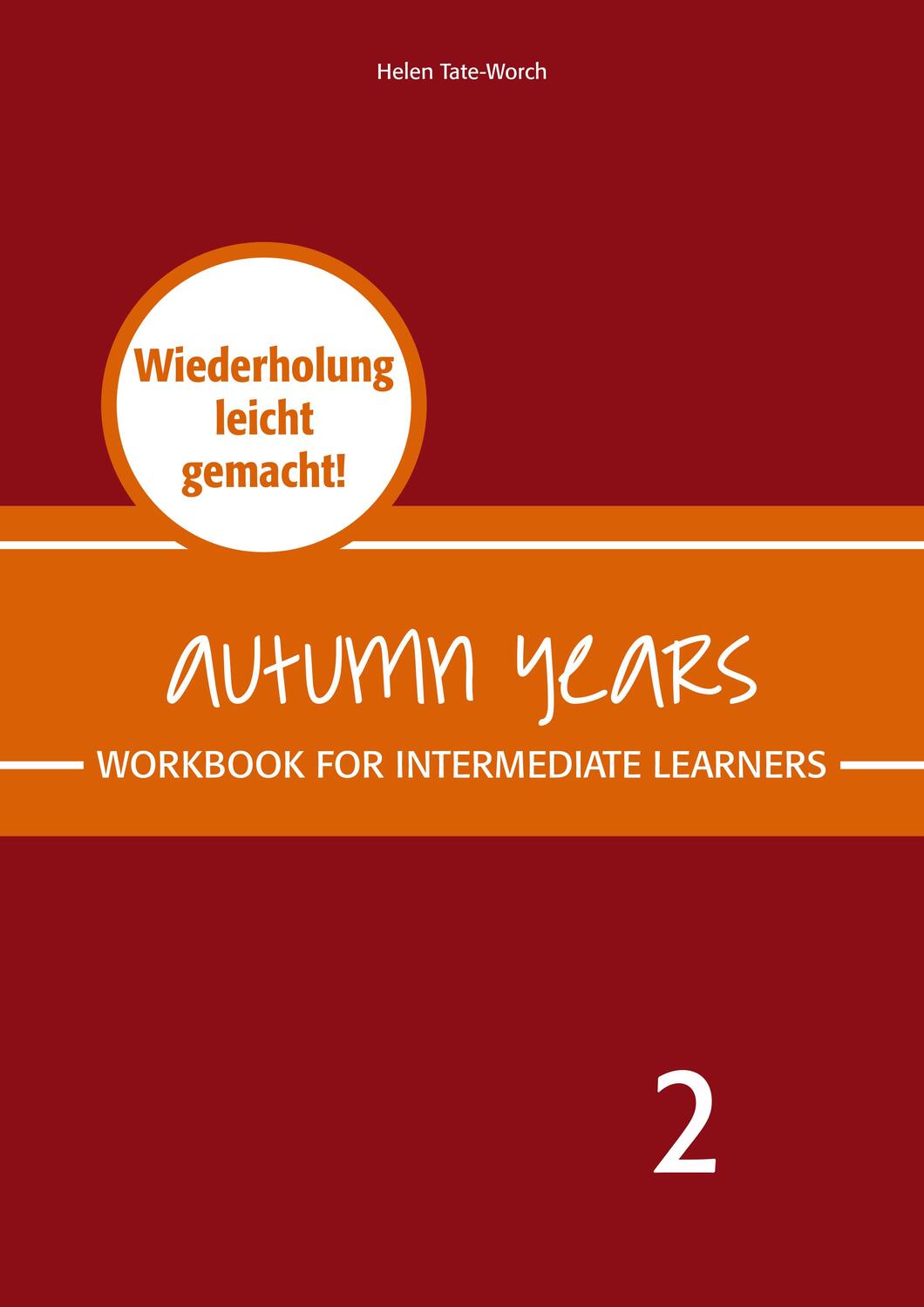Cover: 9783947159819 | Autumn Years - Englisch für Senioren 2 - Intermediate Learners -...
