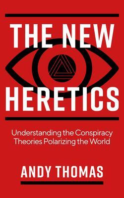 Cover: 9781786785763 | The New Heretics | Andy Thomas | Taschenbuch | Englisch | 2021