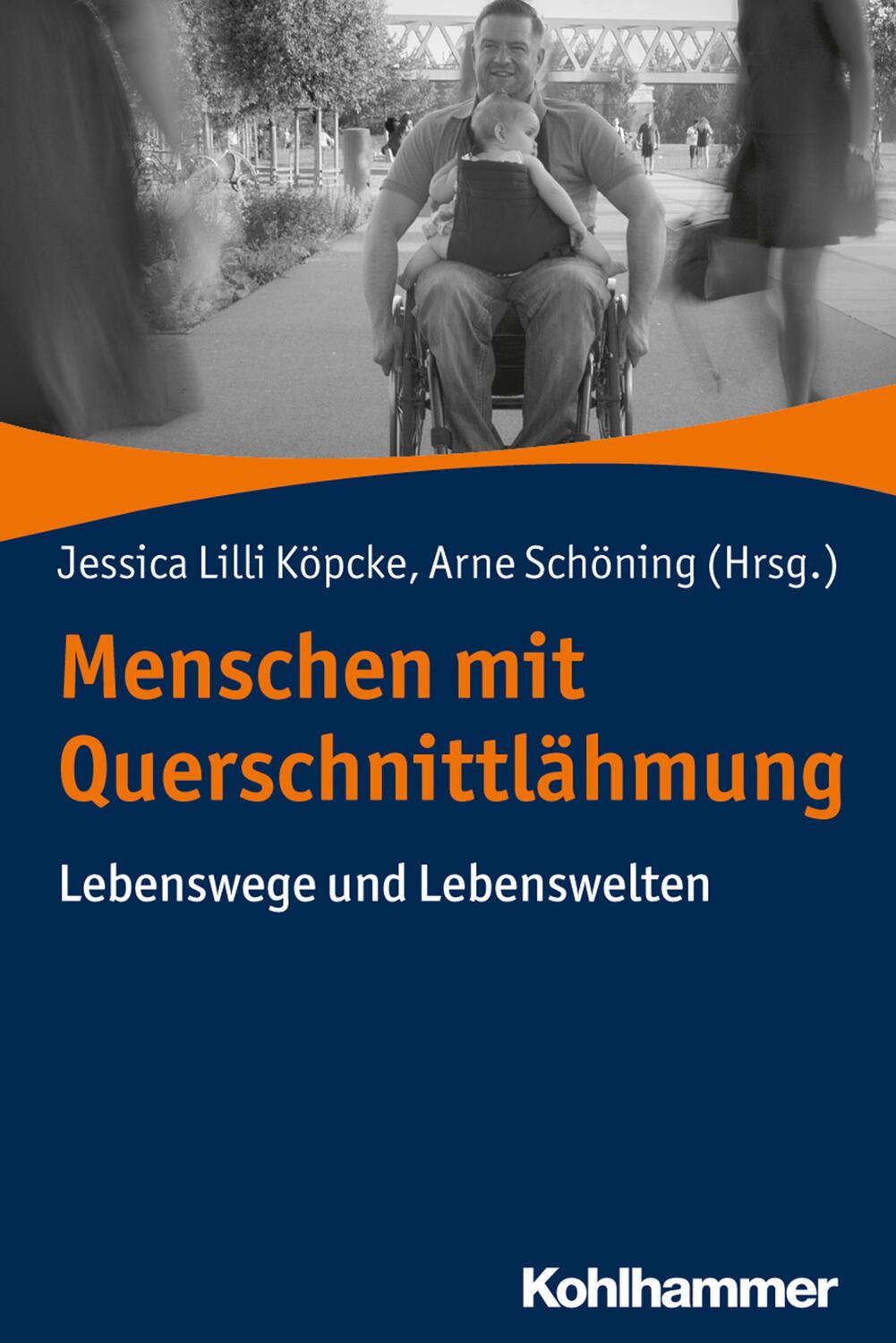 Cover: 9783170338241 | Menschen mit Querschnittlähmung | Lebenswege und Lebenswelten | Buch