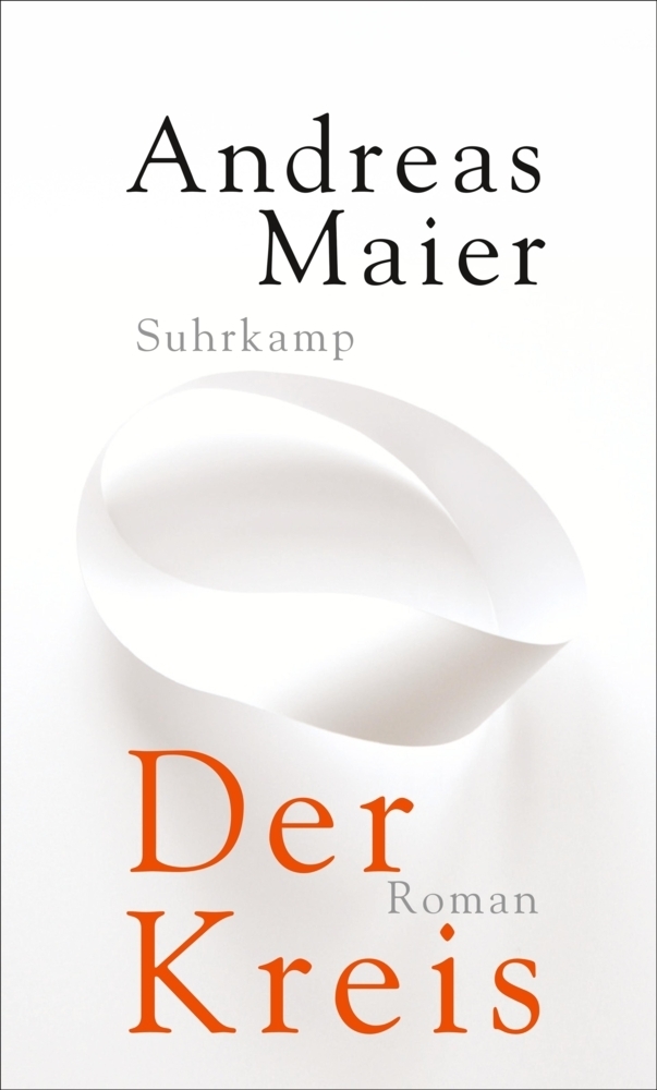 Cover: 9783518425473 | Der Kreis | Roman | Andreas Maier | Buch | 2016 | Suhrkamp