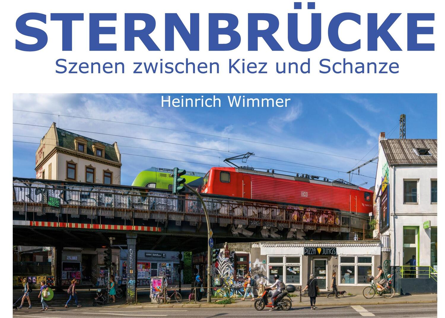 Cover: 9783752620757 | Sternbrücke | Szenen zwischen Kiez und Schanze | Heinrich Wimmer