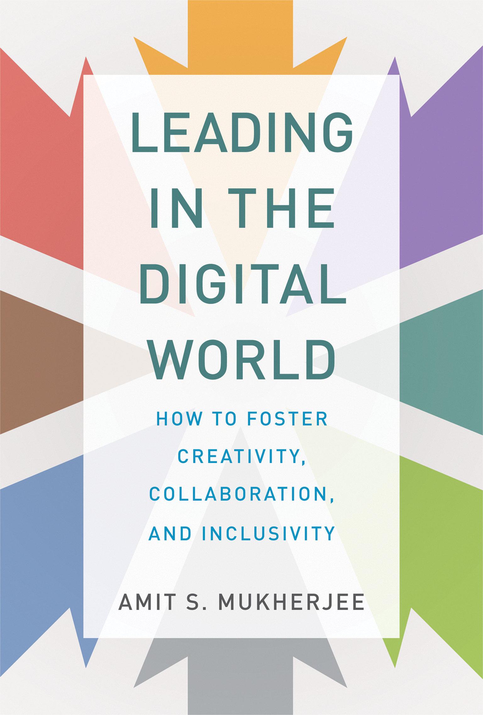 Cover: 9780262043946 | Leading in the Digital World: How to Foster Creativity,...