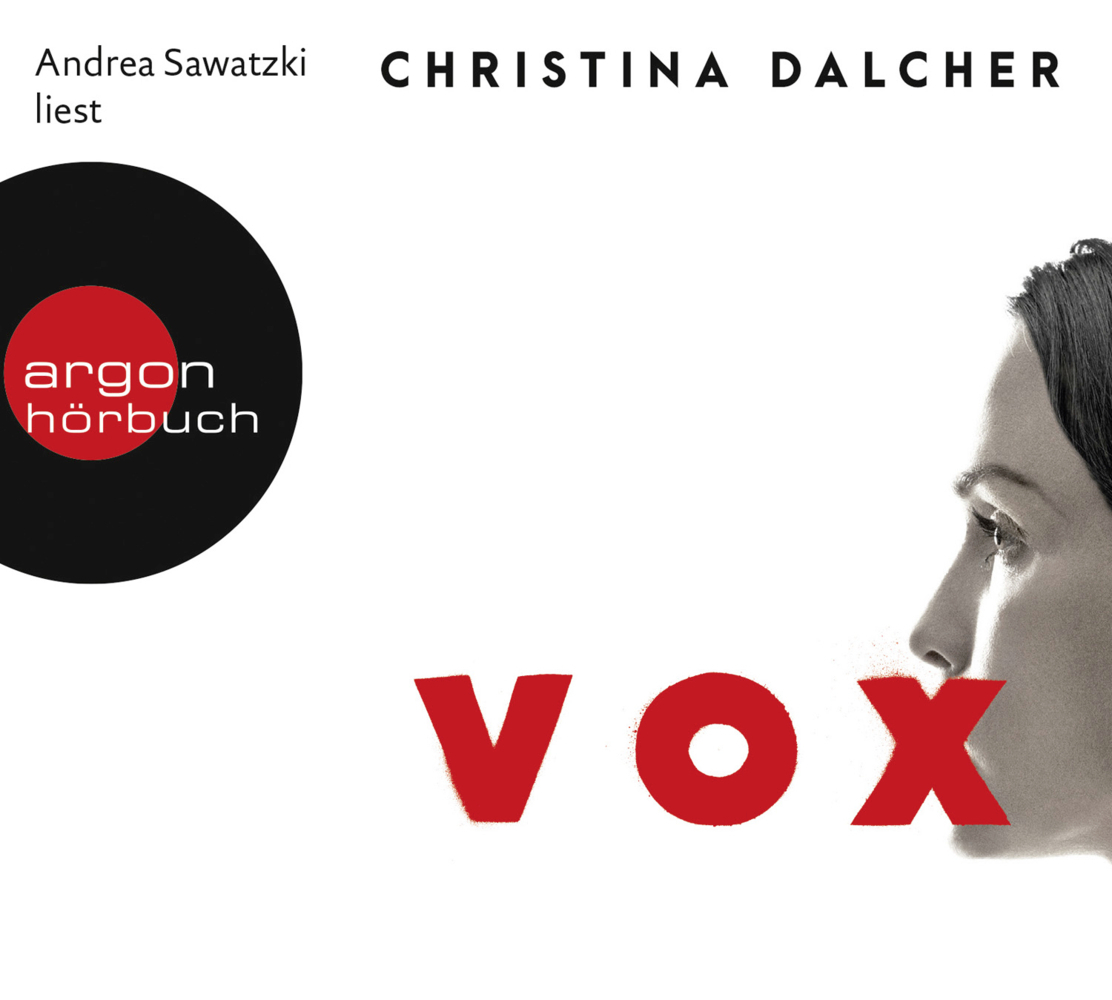 Cover: 9783839816806 | Vox, 6 Audio-CDs | Lesung. Gekürzte Ausgabe | Christina Dalcher | CD