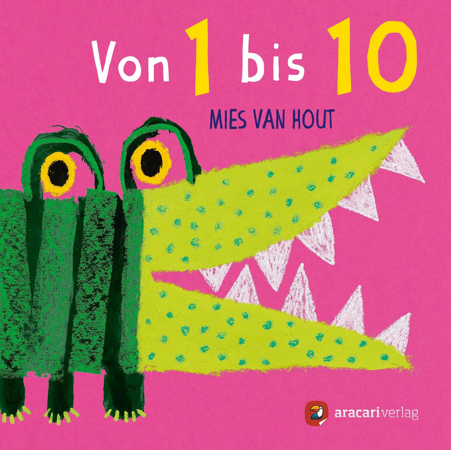 Cover: 9783907114100 | Von 1 bis 10 | Mies Van Hout | Buch | 10 S. | Deutsch | 2020