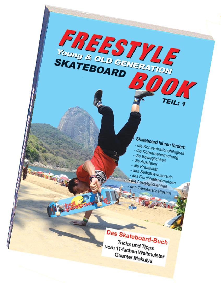 Cover: 9783982228020 | Freestyle Skateboard Book Teil 1 | Young and Old Generation | Mokulys