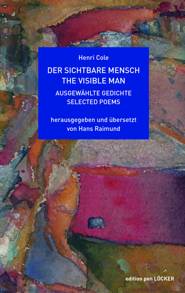 Cover: 9783990980712 | Der sichtbare Mensch / The Visible Man | Henri Cole | Taschenbuch
