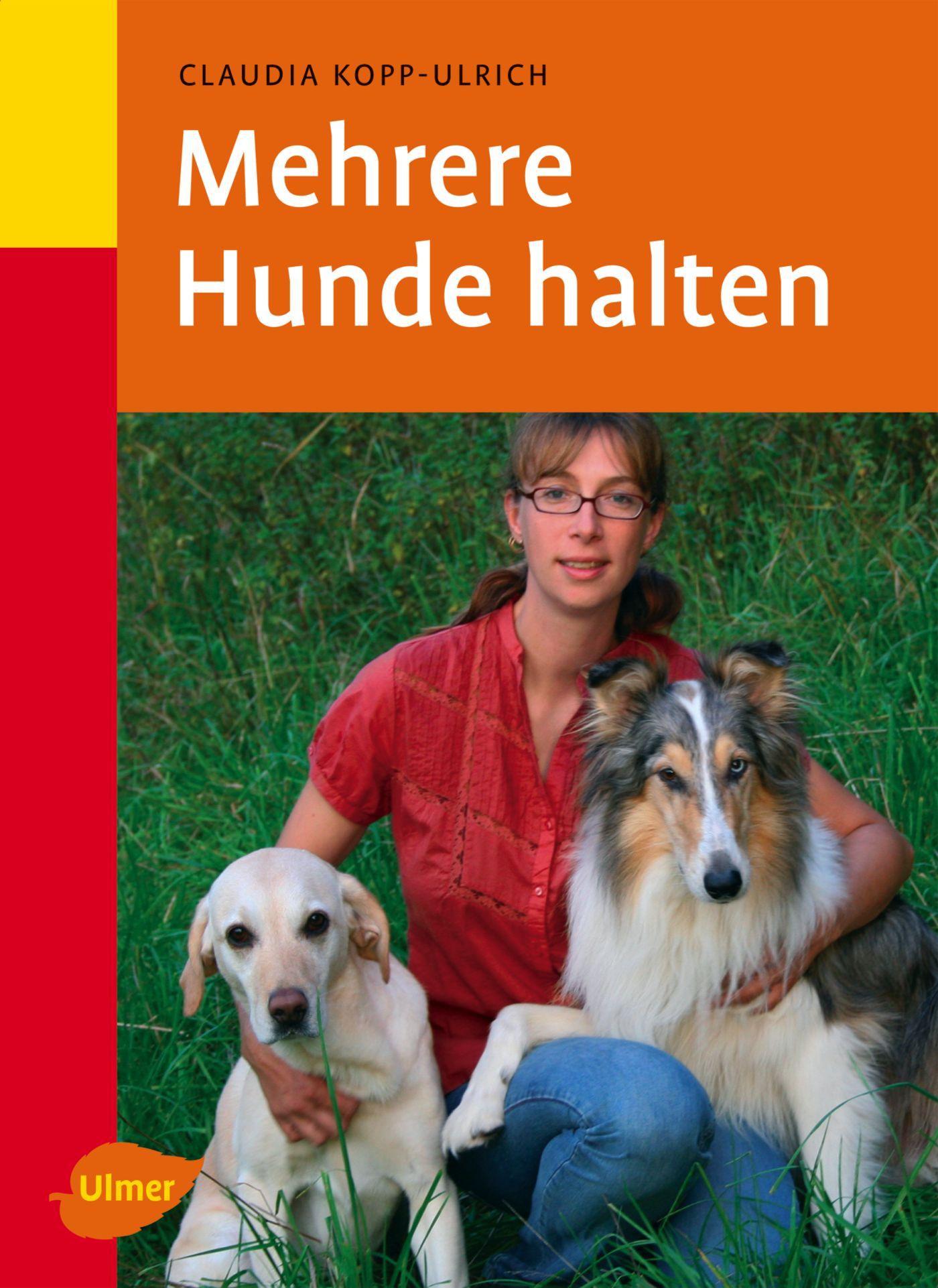 Cover: 9783800153312 | Mehrere Hunde halten | Claudia Kopp-Ulrich | Buch | 96 S. | Deutsch