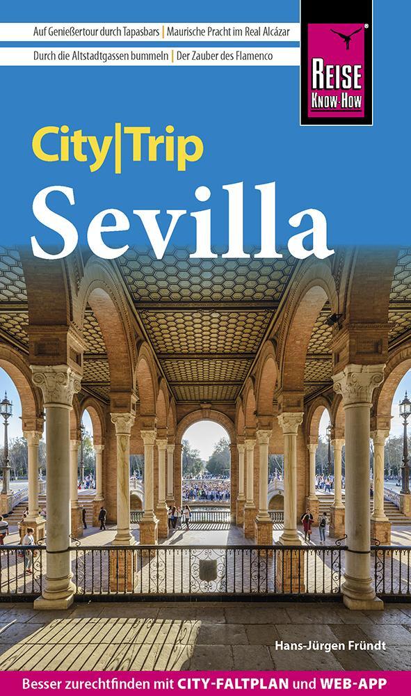 Cover: 9783831736652 | Reise Know-How CityTrip Sevilla | Hans-Jürgen Fründt | Taschenbuch
