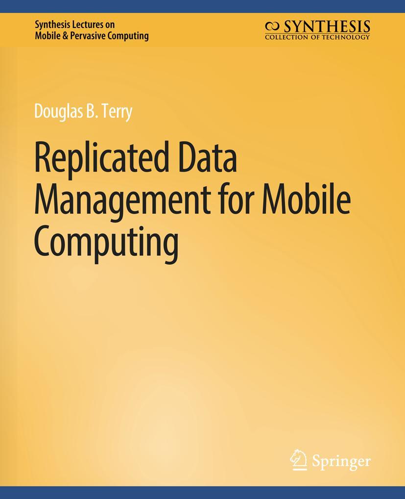 Cover: 9783031013492 | Replicated Data Management for Mobile Computing | Terry Douglas | Buch