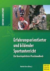 Cover: 9783898994279 | Erfahrungsorientierter und bildender Sportunterricht | Taschenbuch