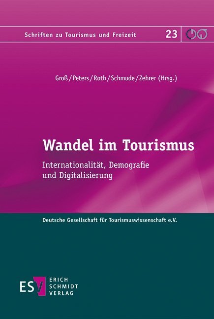 Cover: 9783503181926 | Wandel im Tourismus | Sven Groß (u. a.) | Taschenbuch | 2018