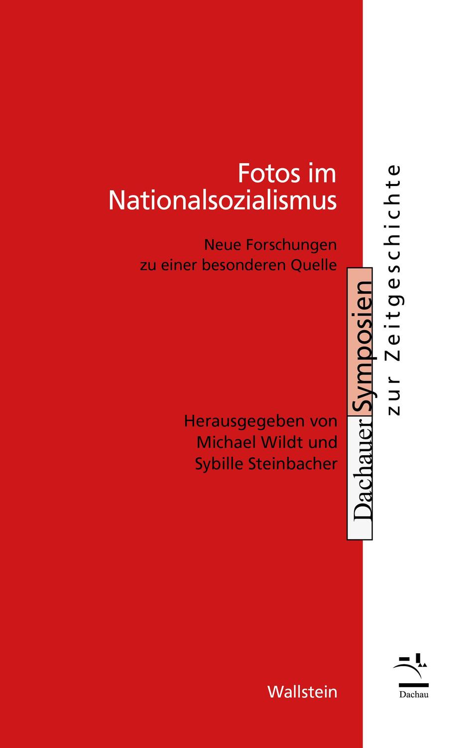 Cover: 9783835353183 | Fotos im Nationalsozialismus | Sybille Steinbacher (u. a.) | Buch