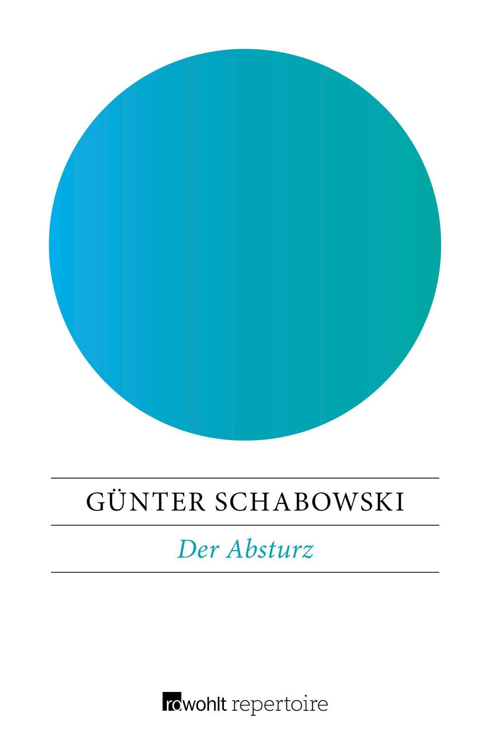 Cover: 9783688117567 | Der Absturz | Günter Schabowski | Taschenbuch | Paperback | 332 S.