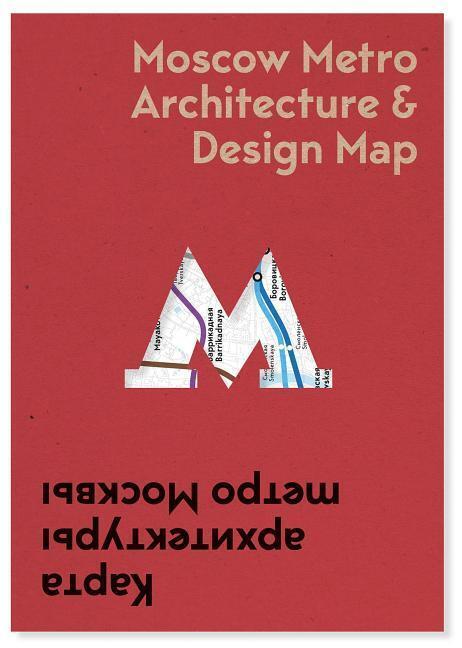 Cover: 9781912018673 | Moscow Metro Architecture & Design Map | Nikolai Vassiliev | Englisch