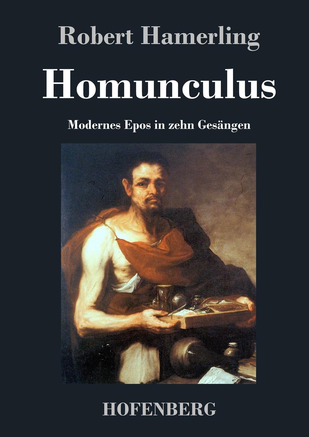 Cover: 9783843049528 | Homunculus | Modernes Epos in zehn Gesängen | Robert Hamerling | Buch