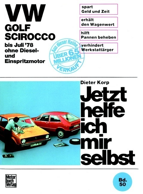 Cover: 9783879433926 | VW Golf/Scirocco ohne Diesel und Einspritzmotor bis 7/1976 | Korp