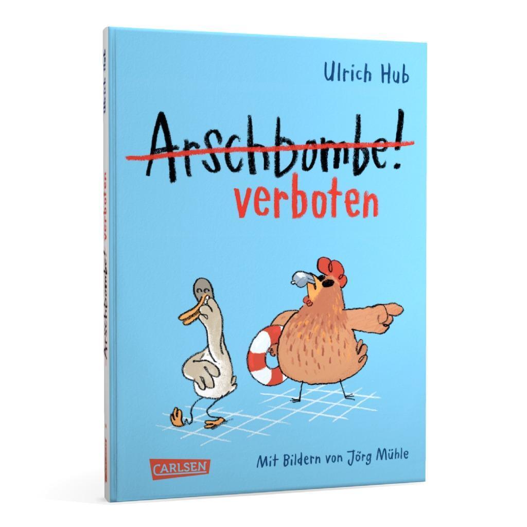 Bild: 9783551557865 | Arschbombe verboten | Ulrich Hub | Buch | Lahme Ente, blindes Huhn