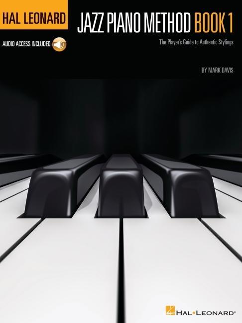 Cover: 9781480398009 | Hal Leonard Jazz Piano Method Book 1 (Book/Online Audio) | Mark Davis