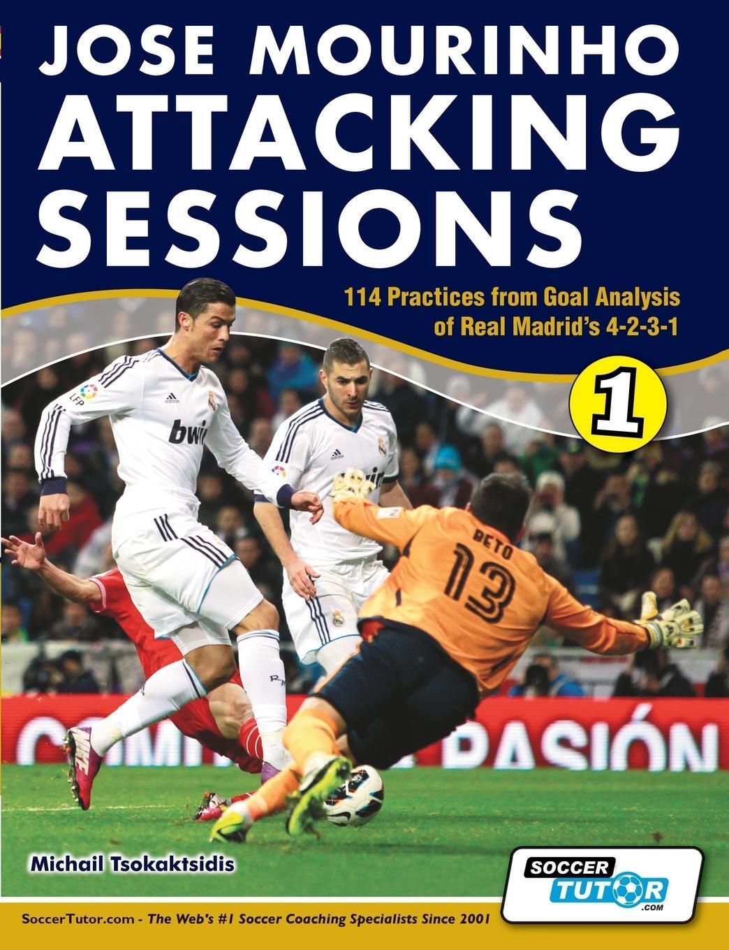 Cover: 9780956675293 | Jose Mourinho Attacking Sessions - 114 Practices from Goal Analysis...