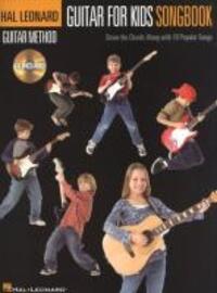 Cover: 9781423488996 | Guitar for Kids Songbook | Hal Leonard Publishing Corporation | Buch