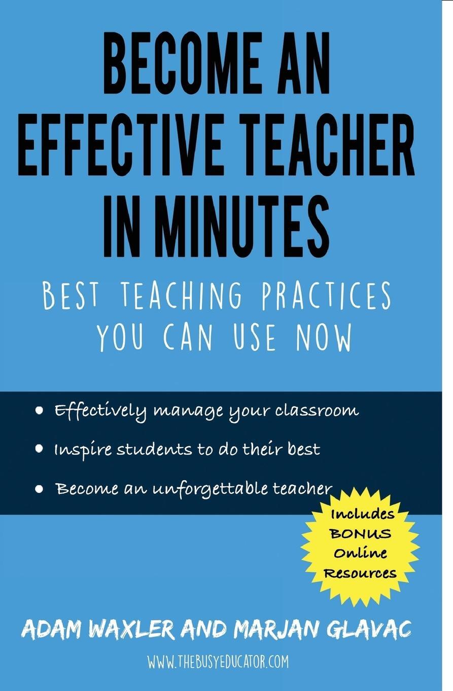Cover: 9780968331071 | Become an Effective Teacher in Minutes | Adam Waxler | Taschenbuch