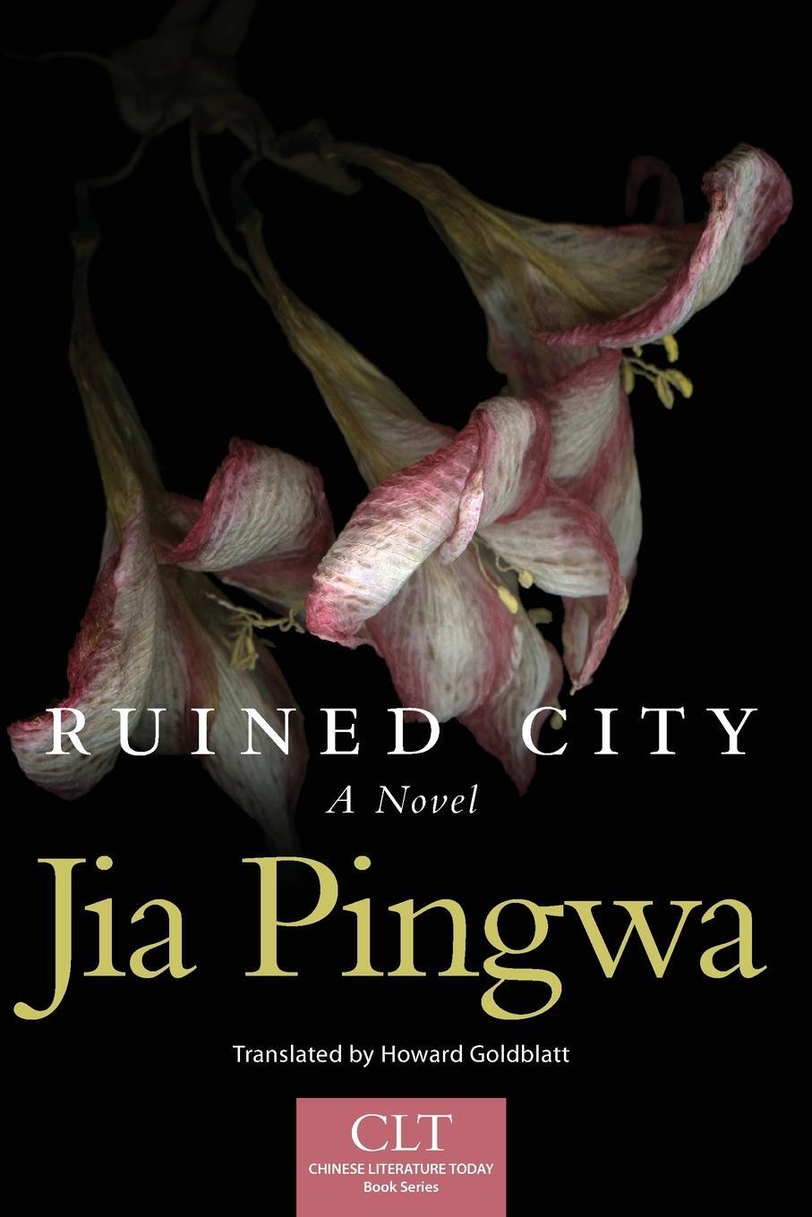 Cover: 9780806151731 | Ruined City | A Novel | Jia Pingwa | Taschenbuch | Paperback | 2017