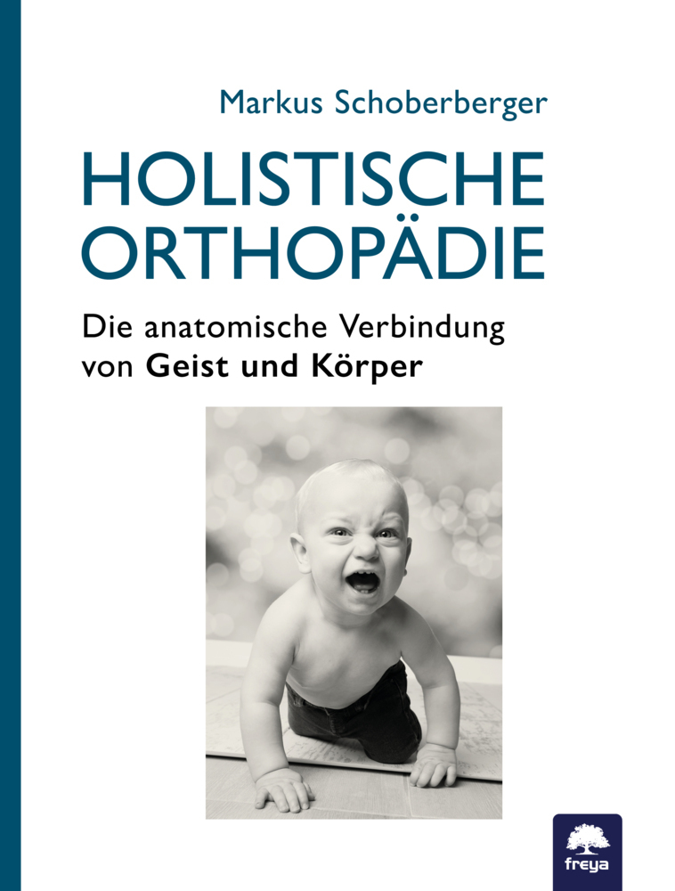 Cover: 9783990254943 | Holistische Orthopädie | Markus Schoberberger | Taschenbuch | 96 S.