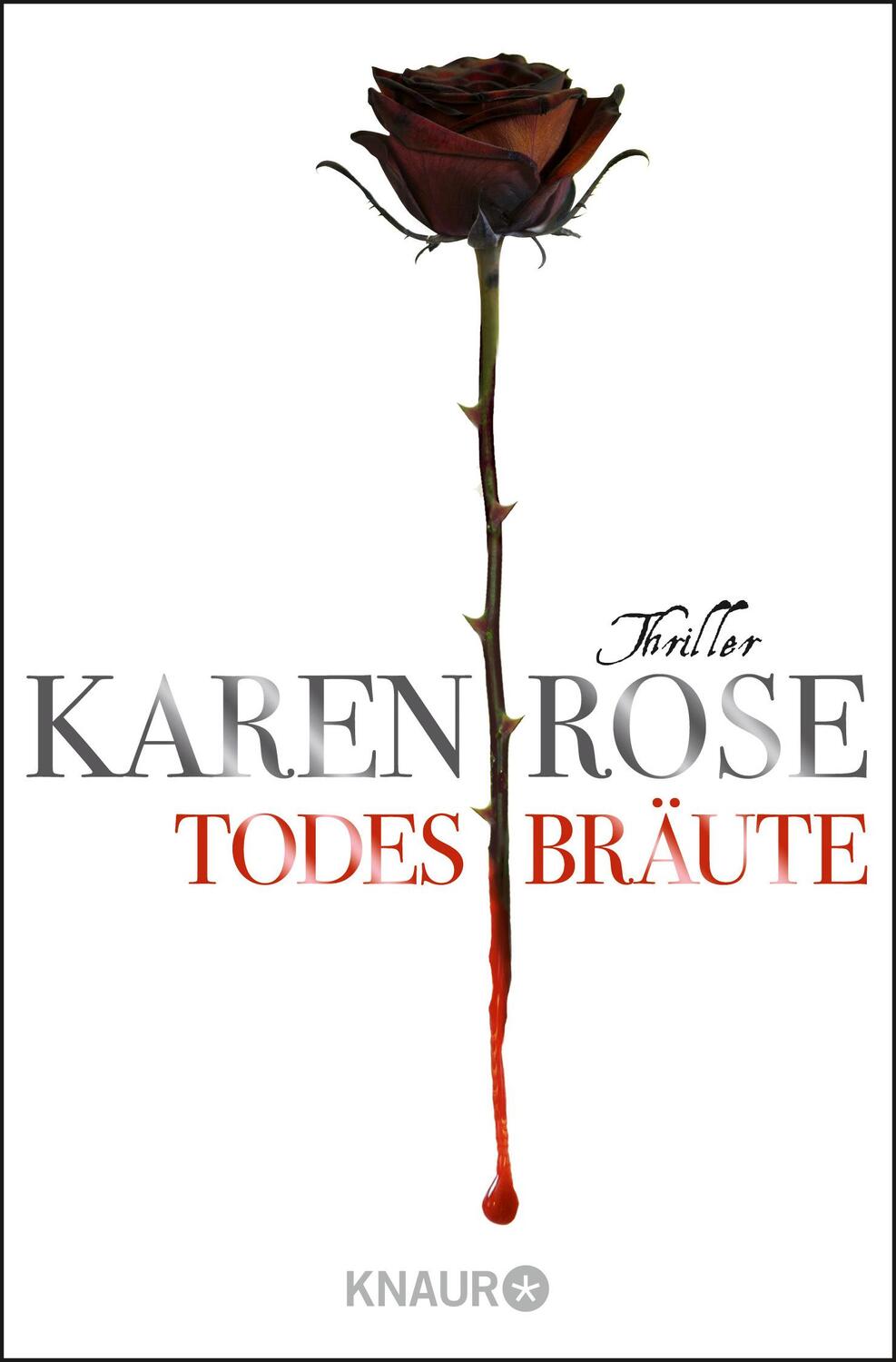 Cover: 9783426502983 | Todesbräute | Karen Rose | Taschenbuch | Die Todes-Trilogie | 656 S.