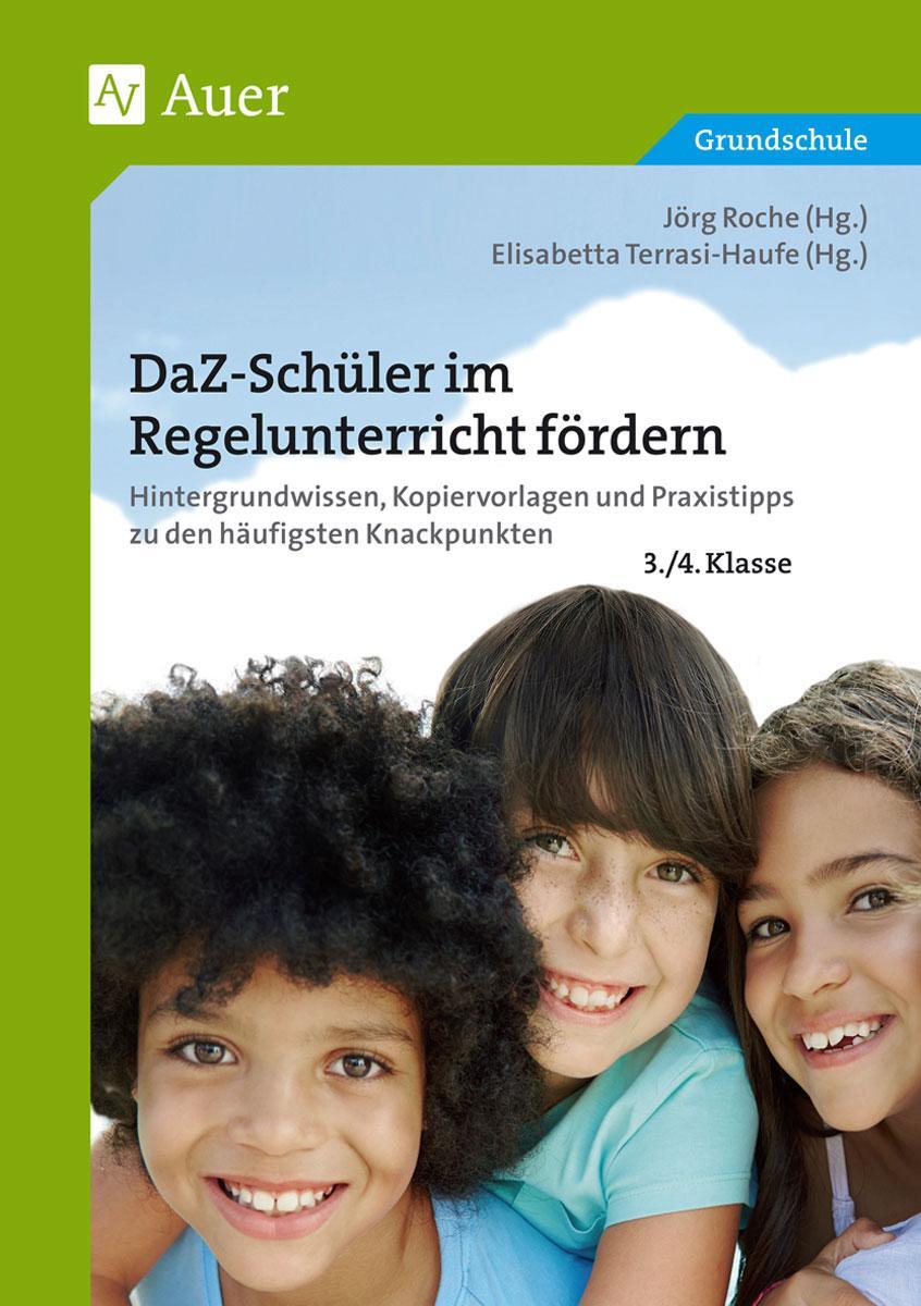 Cover: 9783403077343 | DaZ-Schüler im Regelunterricht fördern Klasse 3+4 | Roche (u. a.)