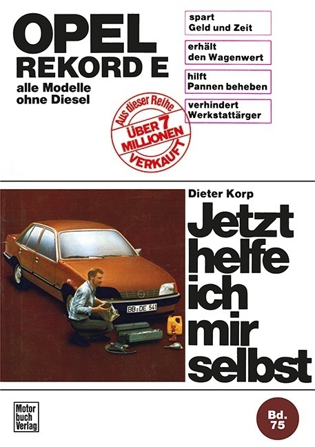 Cover: 9783879436453 | Opel Rekord E (77-82) | Dieter Korp | Taschenbuch | 2017