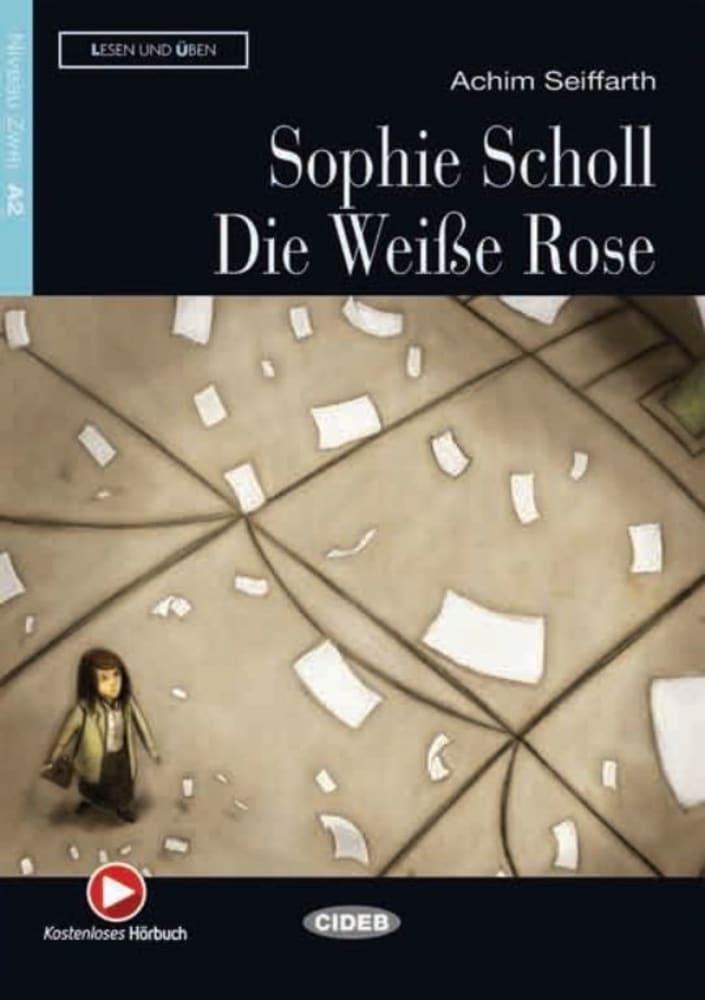 Cover: 9783125560246 | Sophie Scholl - Die Weiße Rose | Achim Seiffarth | Taschenbuch | 2013