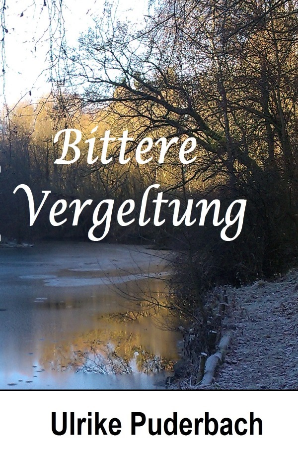 Cover: 9783745045383 | Bittere Vergeltung | Ulrike Puderbach | Taschenbuch | 204 S. | Deutsch