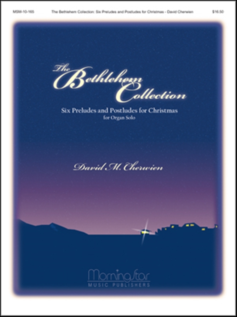 Cover: 688670101656 | The Bethlehem Collection | 6 Preludes &amp; Postludes for Christmas | Buch