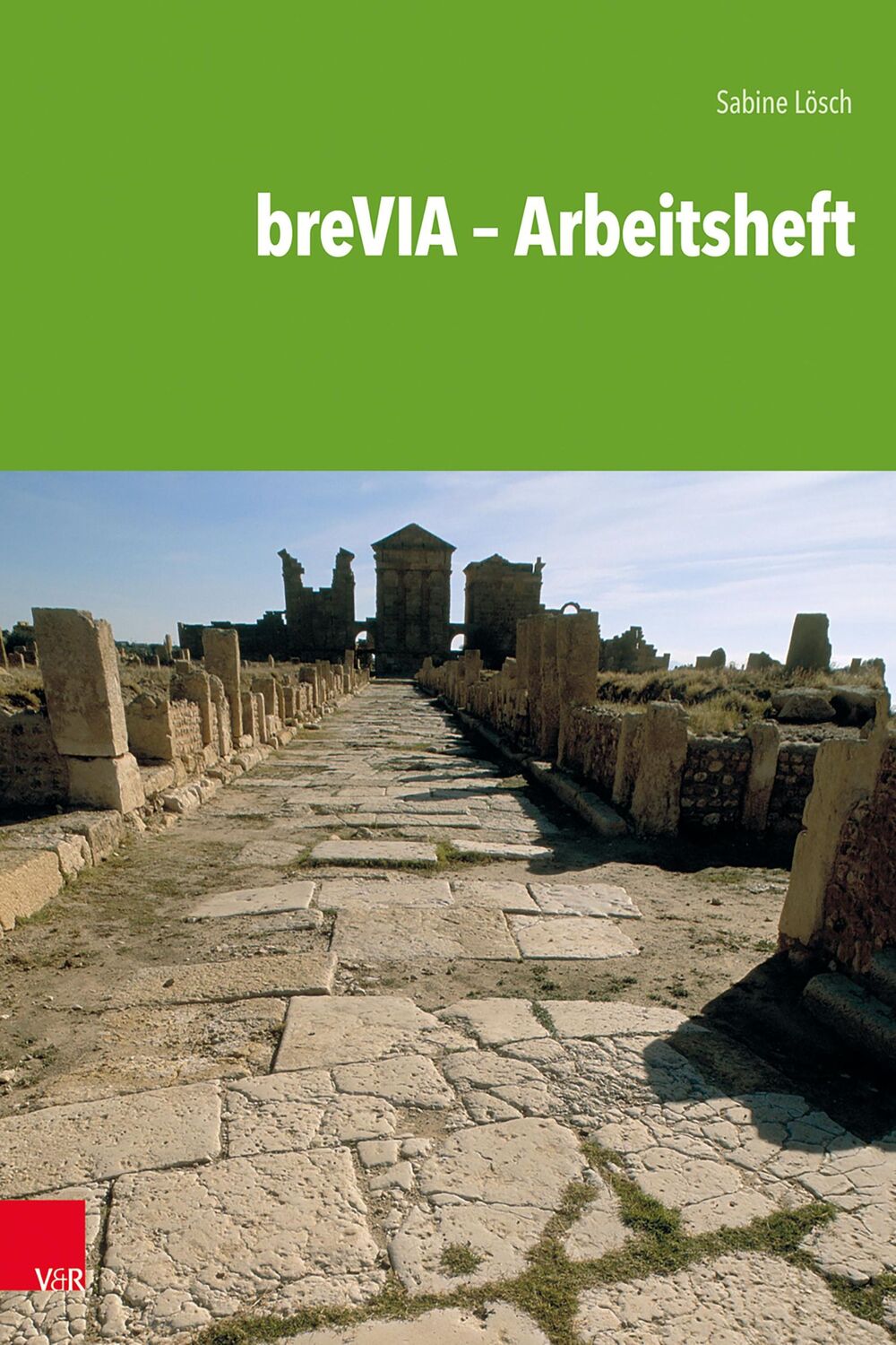 Cover: 9783525711545 | breVIA - Arbeitsheft | Sabine Lösch | Taschenbuch | kartoniert | 2019