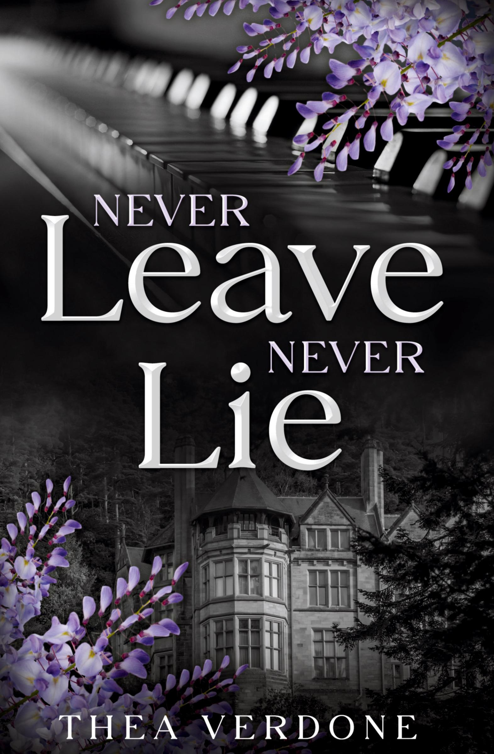 Cover: 9798989974801 | Never Leave, Never Lie | Thea Verdone | Taschenbuch | Englisch | 2024